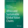 Africa and Sustainable Global Value Chains