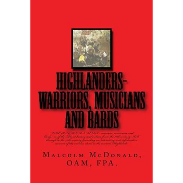 HIGHLANDERS-warriers, musians and bards