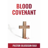 The Blood Covenant