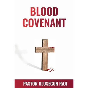 The Blood Covenant