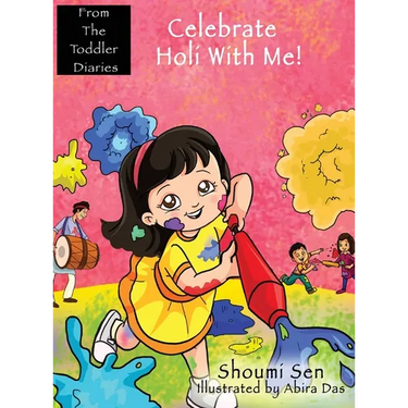 Celebrate Holi With Me!