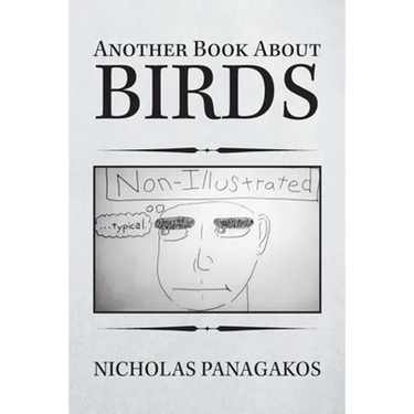 Another Book About Birds: (Non-Illustrated)