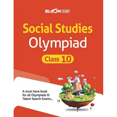 BLOOM CAP Social Studies Olympiad Class 10
