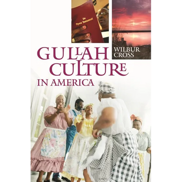 Gullah Culture in America