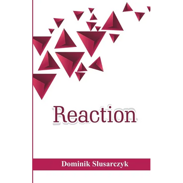 Reaction