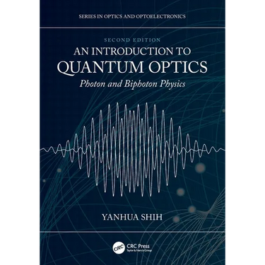 An Introduction to Quantum Optics: Photon and Biphoton Physics