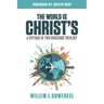 The World is Christ's: A Critique of Two Kingdoms Theology