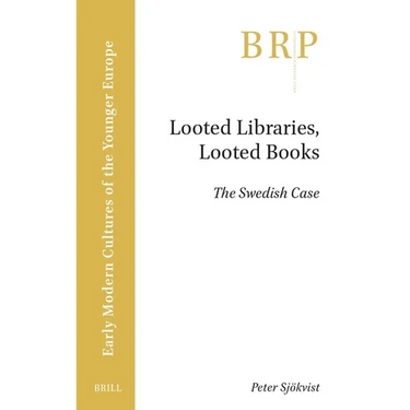 Looted Libraries, Looted Books: The Swedish Case