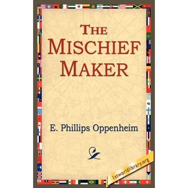 The Mischief-Maker