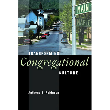 Transforming Congregational Culture