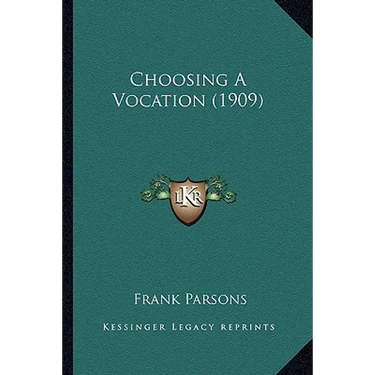 Choosing A Vocation (1909)
