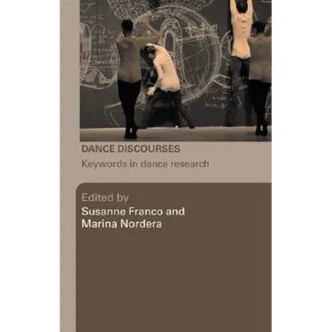 Dance Discourses: Keywords in Dance Research