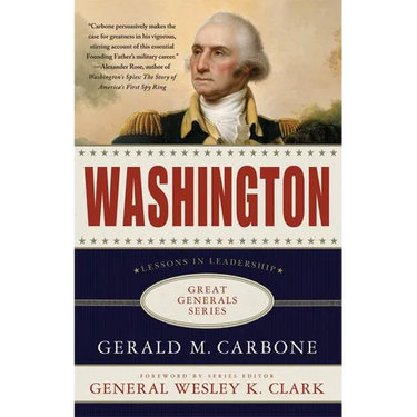 Washington: Lessons in Leadership