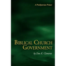 Biblical Church Government
