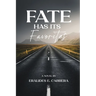 Fate Has Its Favorites
