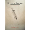 Blood in Boston: A Ralph Maguire Adventure