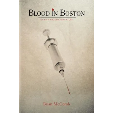 Blood in Boston: A Ralph Maguire Adventure