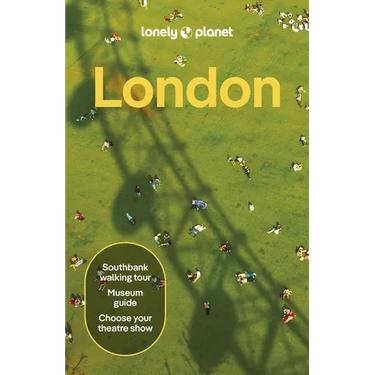 Lonely Planet London: Plan the Trip of a Lifetime Detailed Itineraries & Maps Insider Tips Covers Tower of London, Big Ben, Buckingham Palace and More