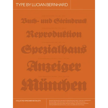 Type by Lucian Bernhard: Collected Specimen Booklets