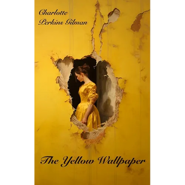 The Yellow Wallpaper: Filibooks Classics Edition