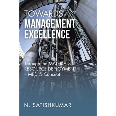 Towards Management Excellence: Through the Materials Resource Deployment - Mrd (c) Concept