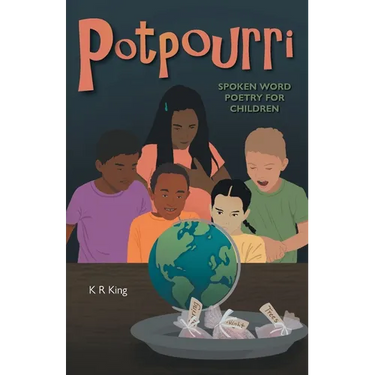 Potpourri: Spoken Word Poetry for Children