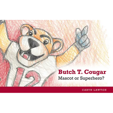 Butch T. Cougar: Mascot or Superhero?