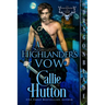 A Highlander's Vow: A Scottish Historical Romance