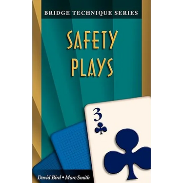 Bridge Technique 3: Safety Plays