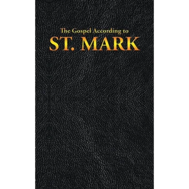 The Gospel According to St. Mark
