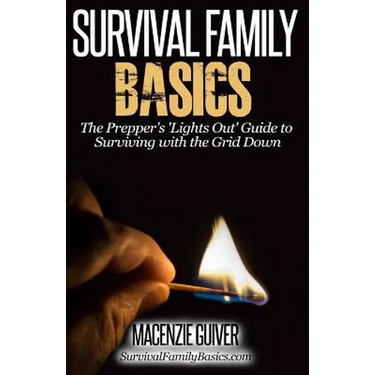 The Prepper's "Lights Out" Guide to Surviving with the Grid Down
