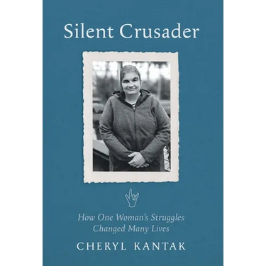 Silent Crusader: How One Woman's Struggles Changed Many Lives