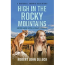 High in the Rocky Mountains
