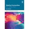 Medical Humanities: Ethics, Aesthetics, Politics