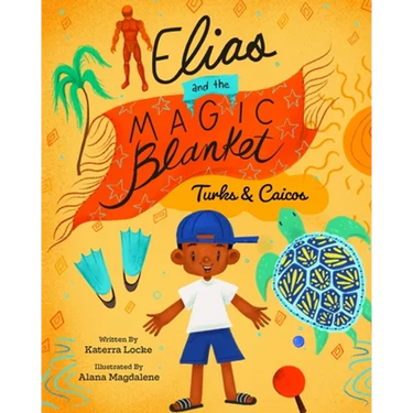 Elias and the Magic Blanket Turks and Caicos