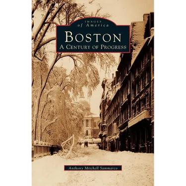 Boston: A Century of Progress