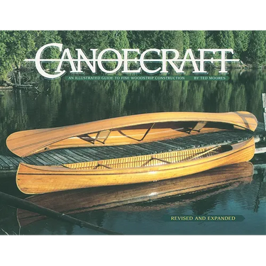 Canoecraft: An Illustrated Guide to Fine Woodstrip Construction
