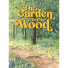 The Garden in the Wood