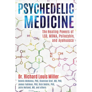 Psychedelic Medicine: The Healing Powers of Lsd, Mdma, Psilocybin, and Ayahuasca