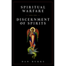 Spiritual Warfare and the Discernment of Spirits