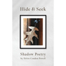 Hide & Seek: Shadow Poetry