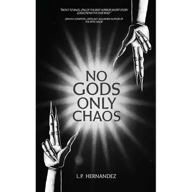 No Gods, Only Chaos