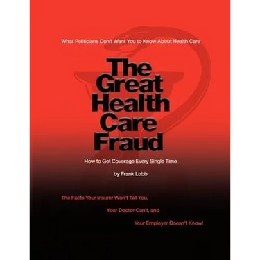 The Great Health Care Fraud