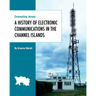 Connecting Jersey: A History of Electronic Communications in the Channel Islands