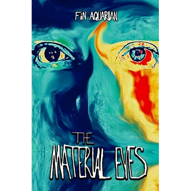 The Material Eyes