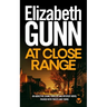 AT CLOSE RANGE an addictive crime thriller and mystery novel packed with twists and turns