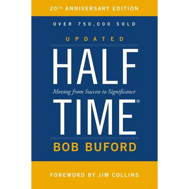 Halftime: Moving from Success to Significance