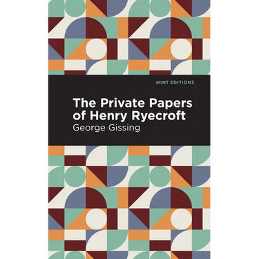 The Private Papers of Henry Ryecroft