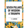 Seven Pillars of Wisdom: A Triumph