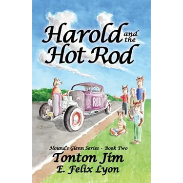 Harold and the Hot Rod: Hound's Glenn Series: Book Two